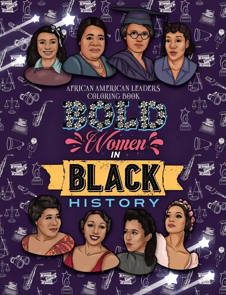 Bold Women in Black History