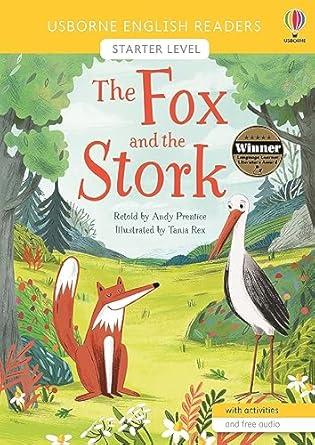 The Fox and the Stork: (English Readers Starter Level)