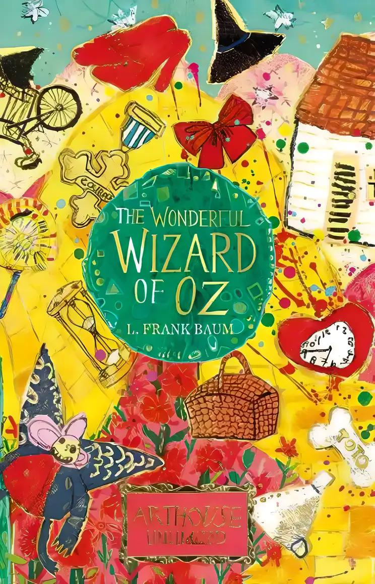 The Wonderful Wizard of Oz: ARTHOUSE Unlimited Special Edition