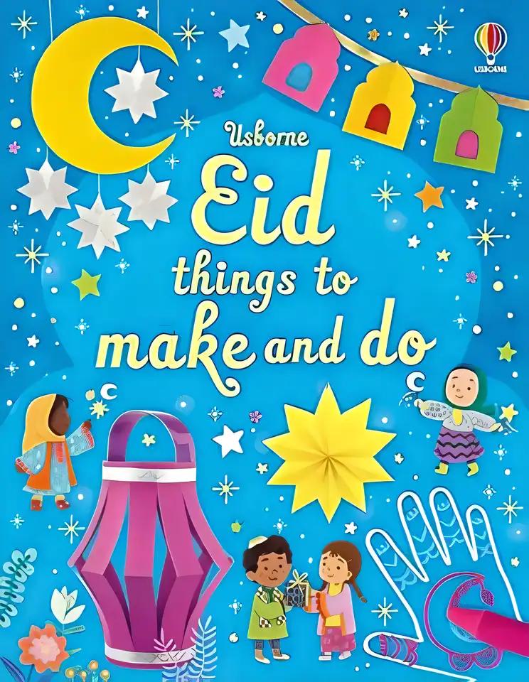 Eid Things to Make and Do