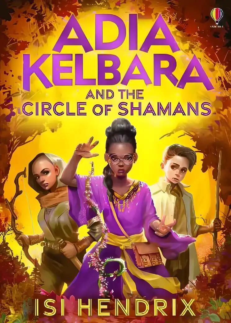 Adia Kelbara and the Circle of Shamans