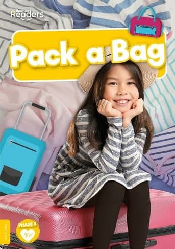 Pack a Bag: (BookLife Non-Fiction Readers)