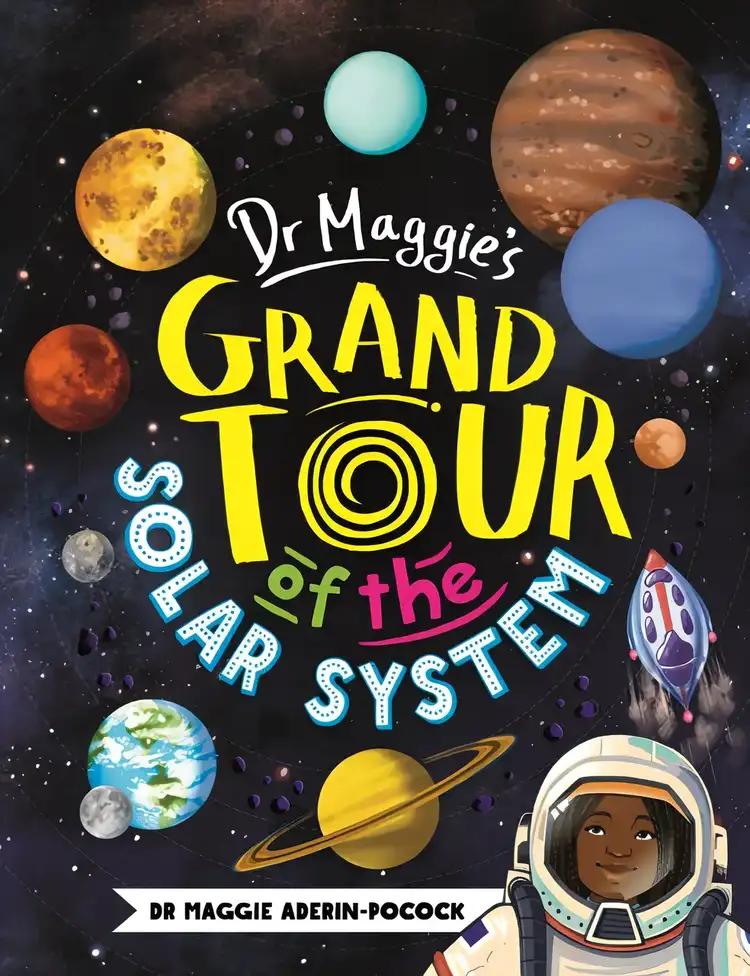 Dr Maggie's Grand Tour of the Solar System