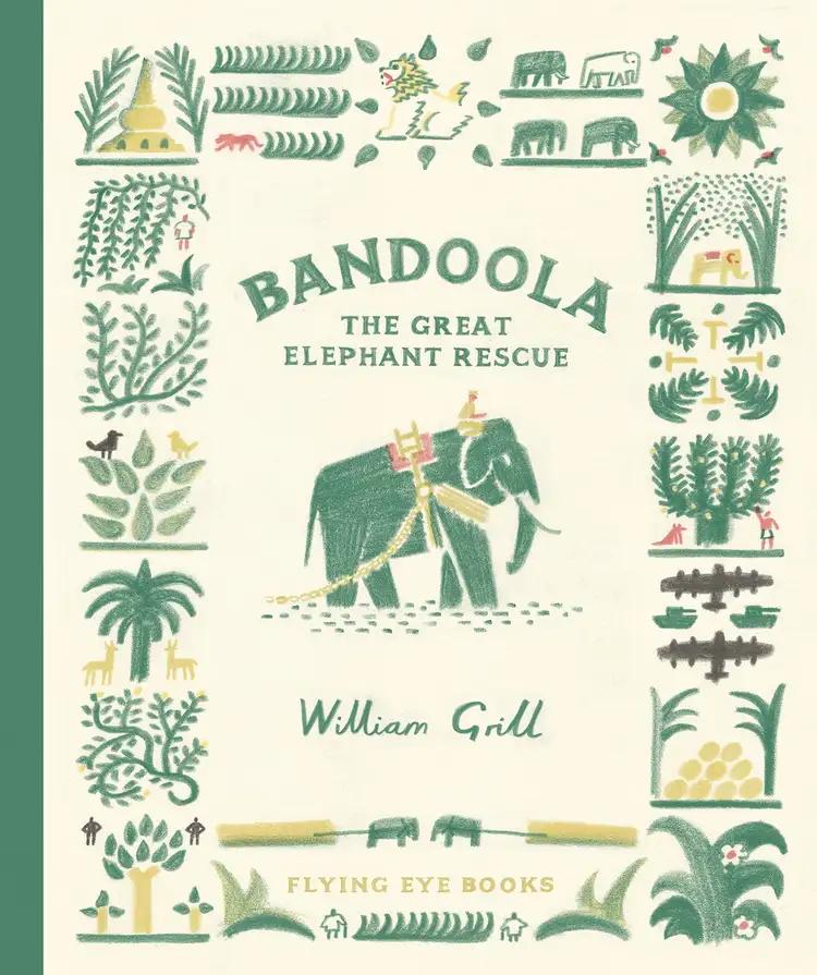 Bandoola: The Great Elephant Rescue