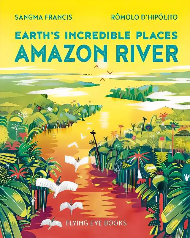 The Amazon River (Natural Wonders of the World)