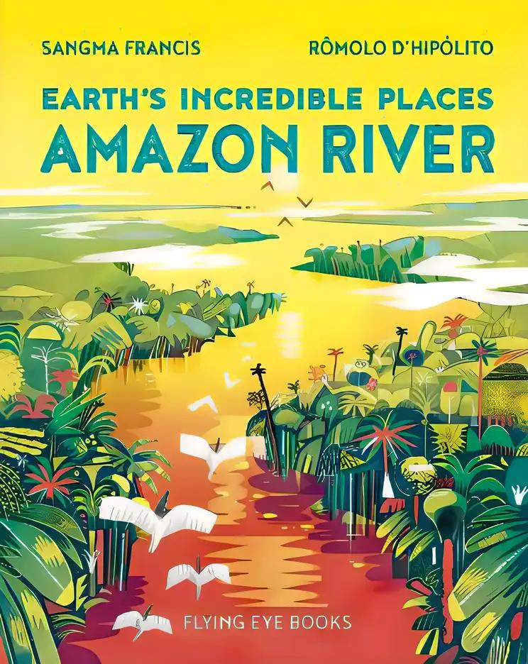 The Amazon River (Natural Wonders of the World)