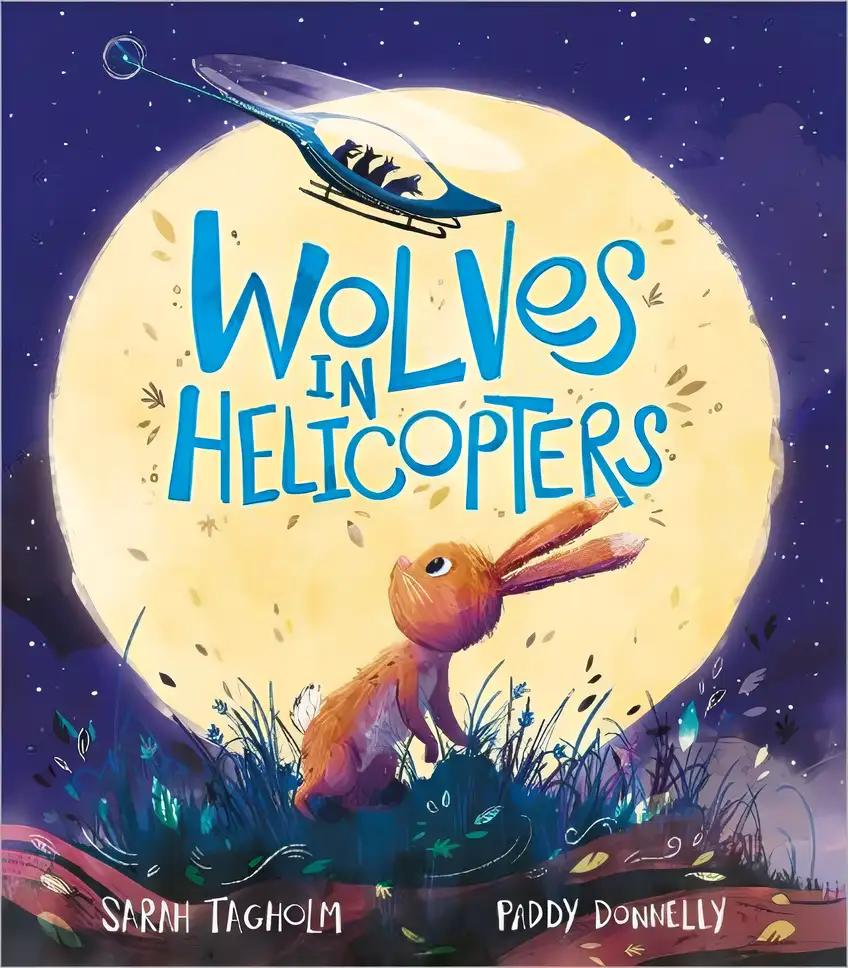 Wolves in Helicopters