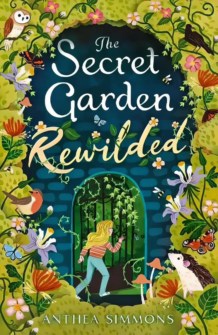 The Secret Garden Rewilded