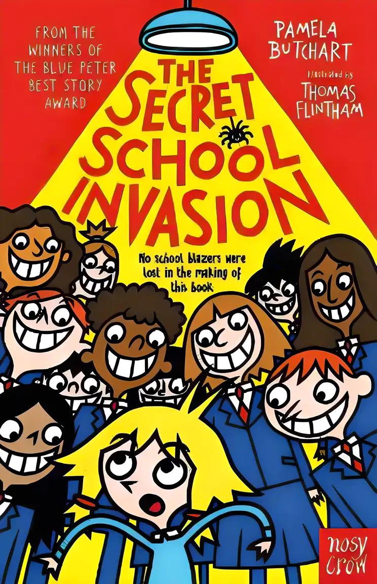 The Secret School Invasion