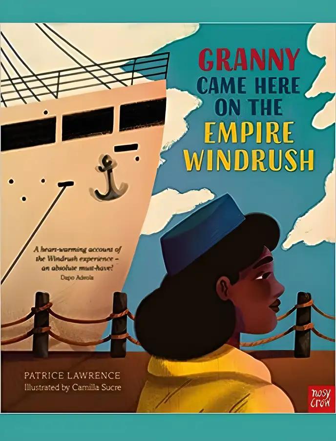 Granny Came Here on the Empire Windrush