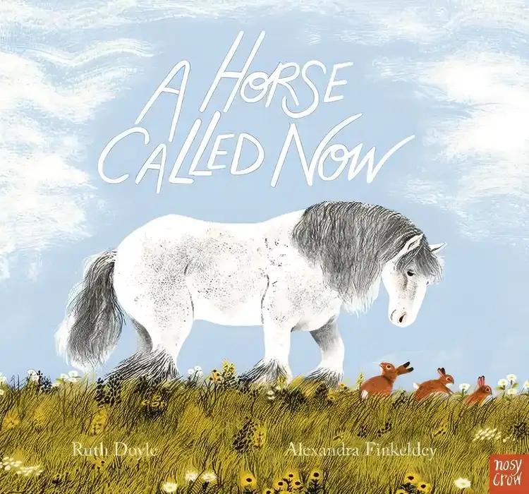 A Horse Called Now