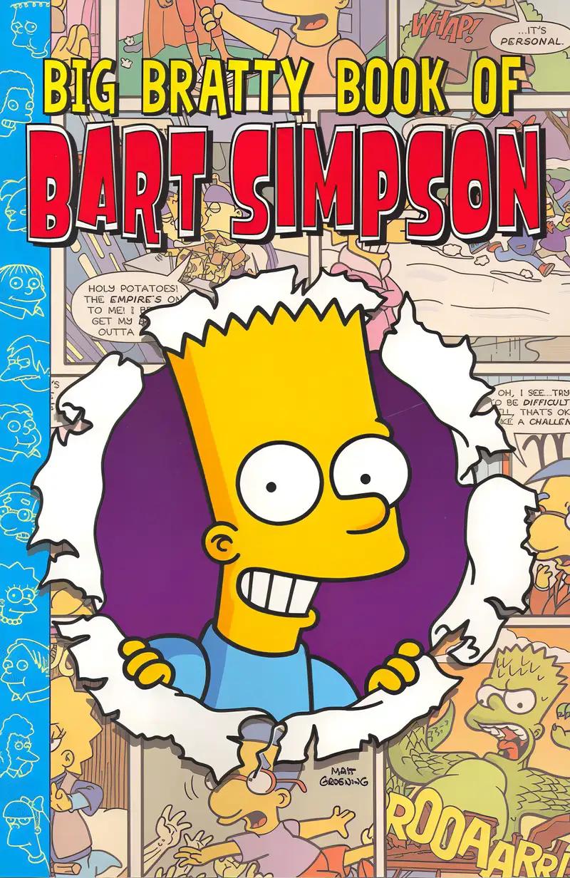 Simpsons Comics Presents : The Big Bratty Book of Bart