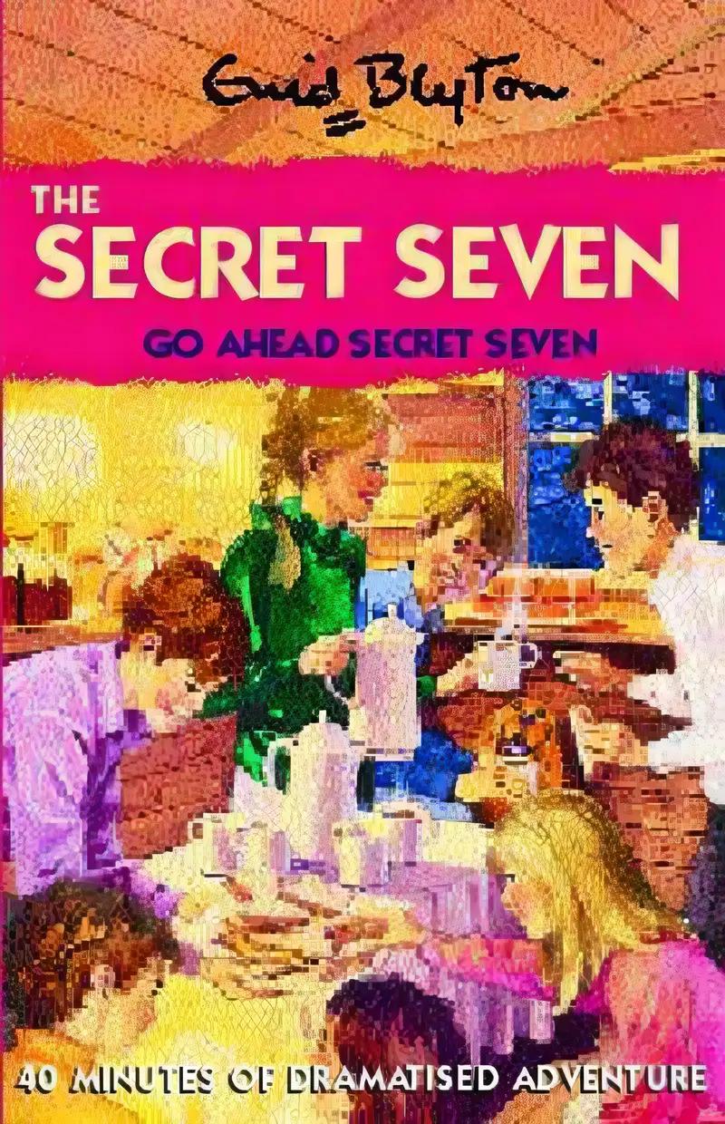 Go Ahead, Secret Seven