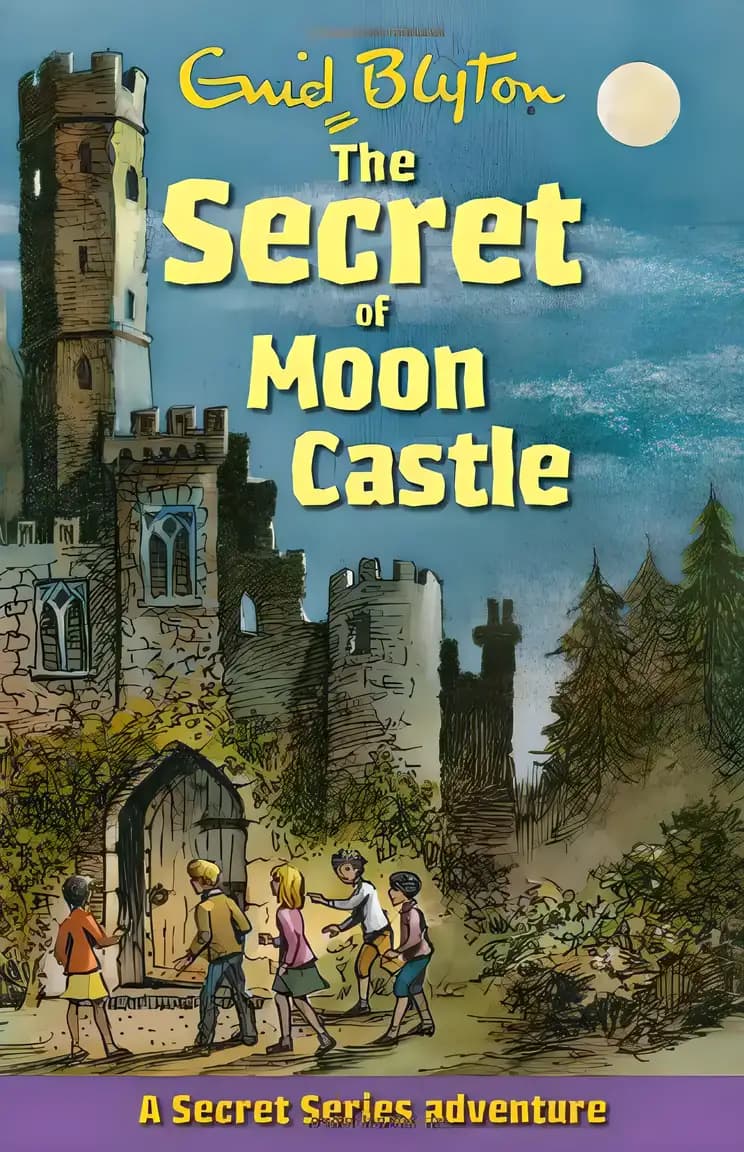 Book cover of 'The Secret of Moon Castle'