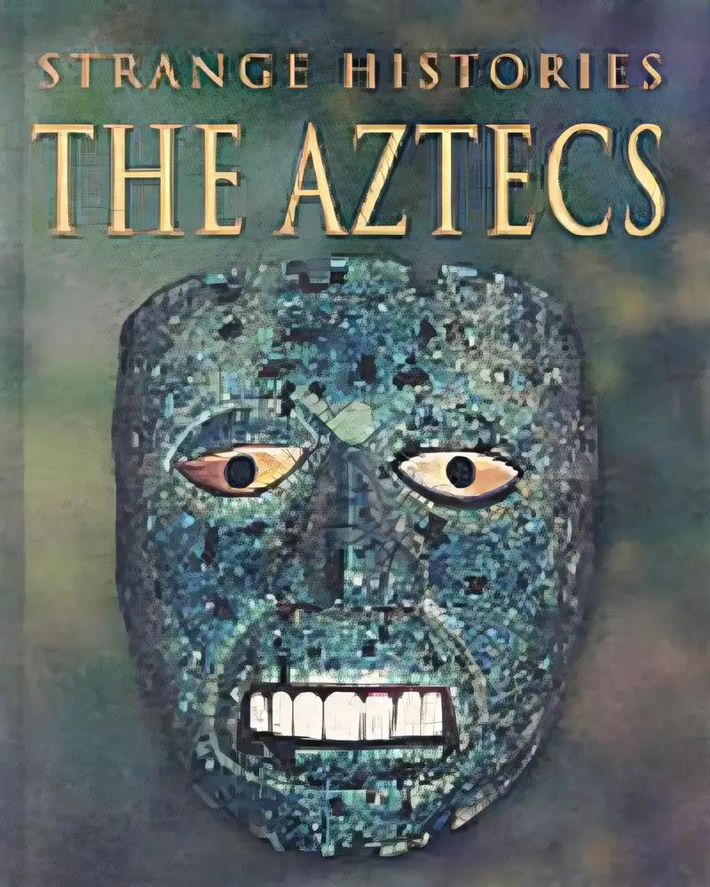 The Aztecs