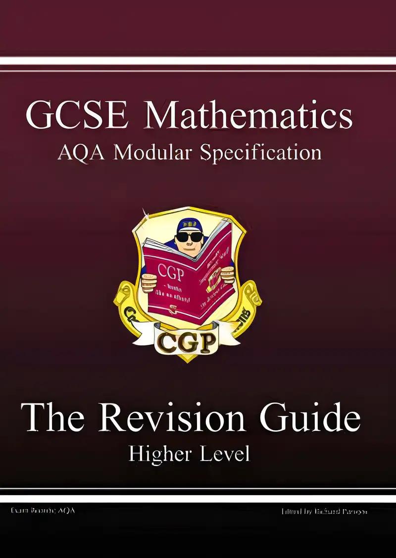 GCSE Modular Maths: AQA Higher Revision Guide