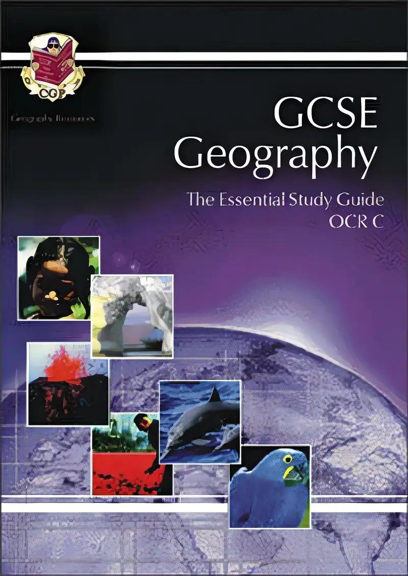 GCSE Geography OCR C: Essential Study Guide