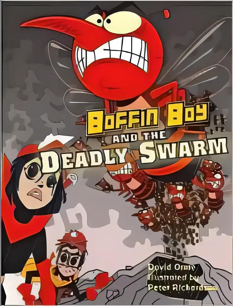 Boffin Boy and the Deadly Swarm