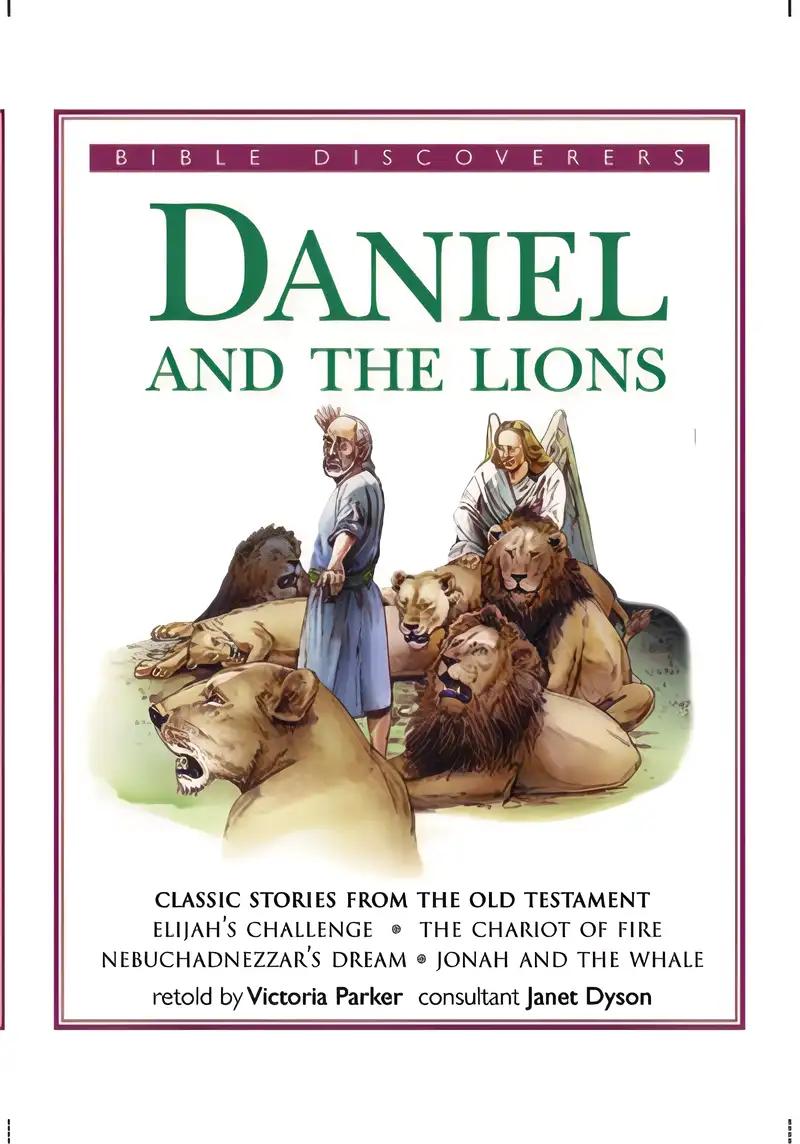 Bible Discoverers: Daniel and the Lions