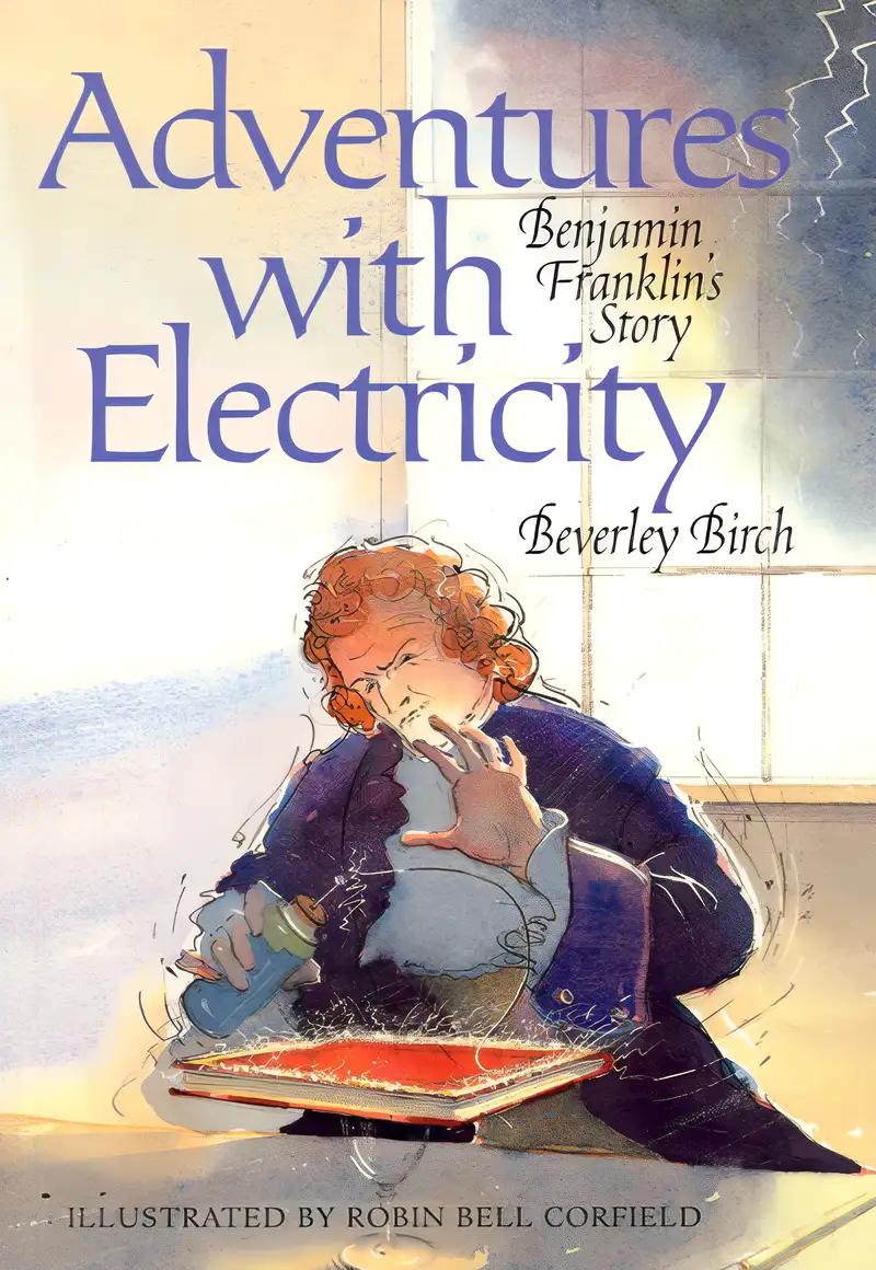 Adventures with Electricity (Science Stories)