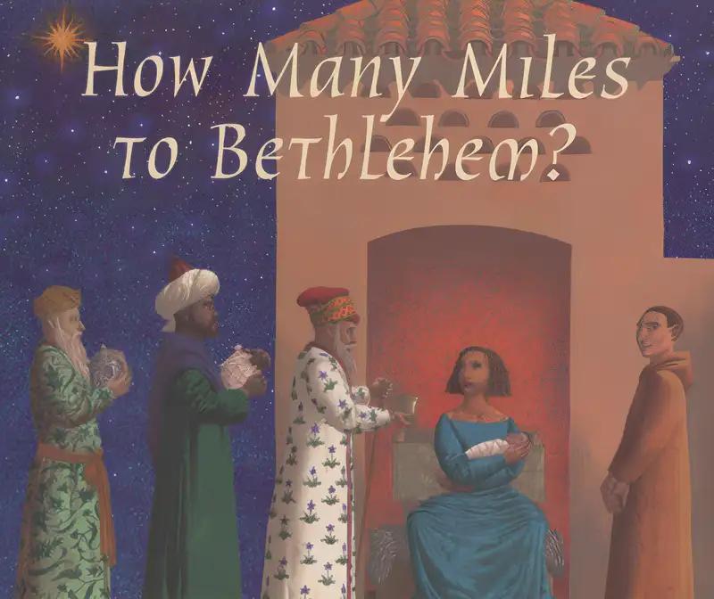 How Many Miles To Bethlehem?