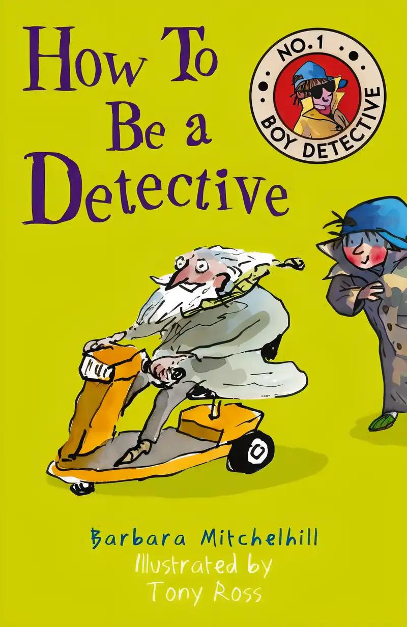 How to Be a Detective (Pathway Books)