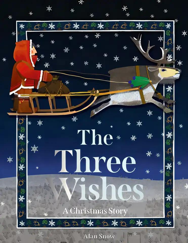 The Three Wishes: A Christmas Story