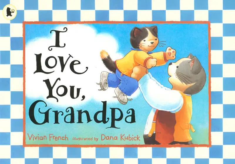 I Love You, Grandpa