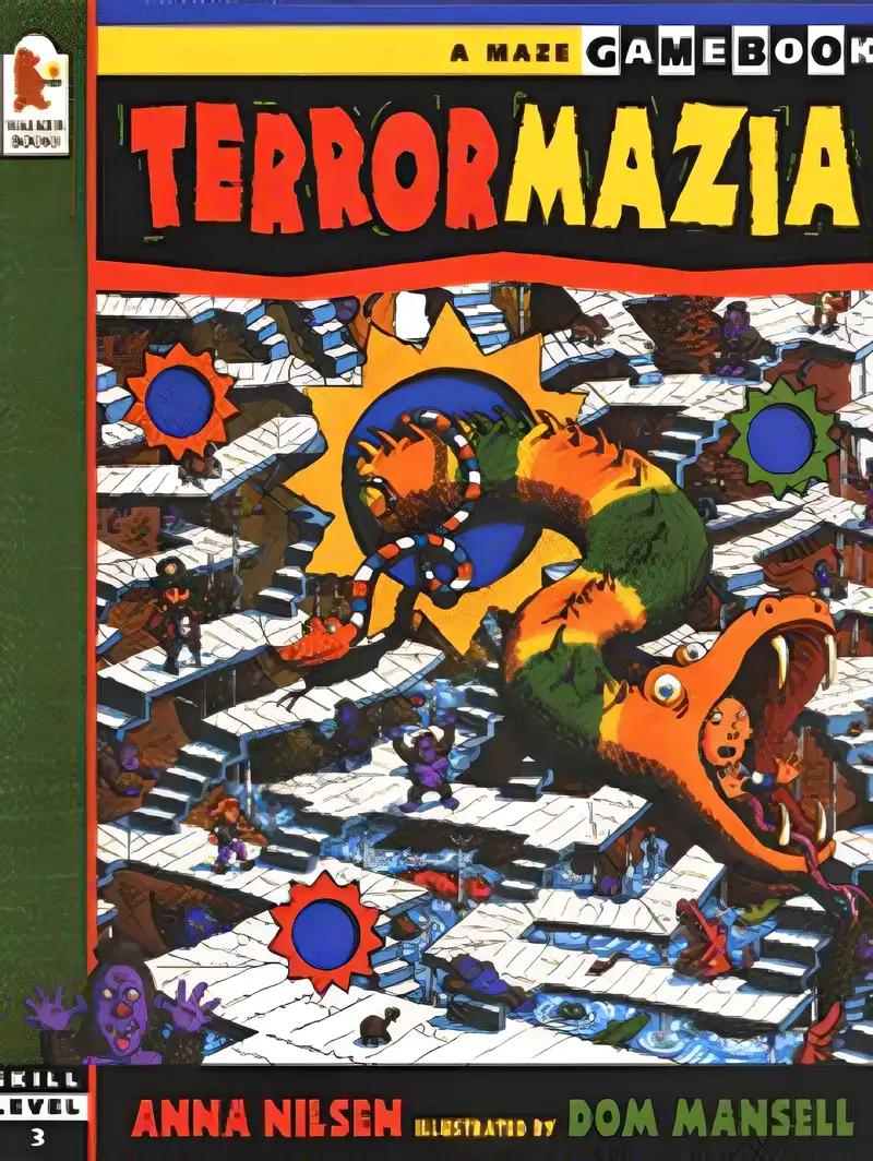 Terrormazia: A Hole New Kind of Maze Game (Gamebook)