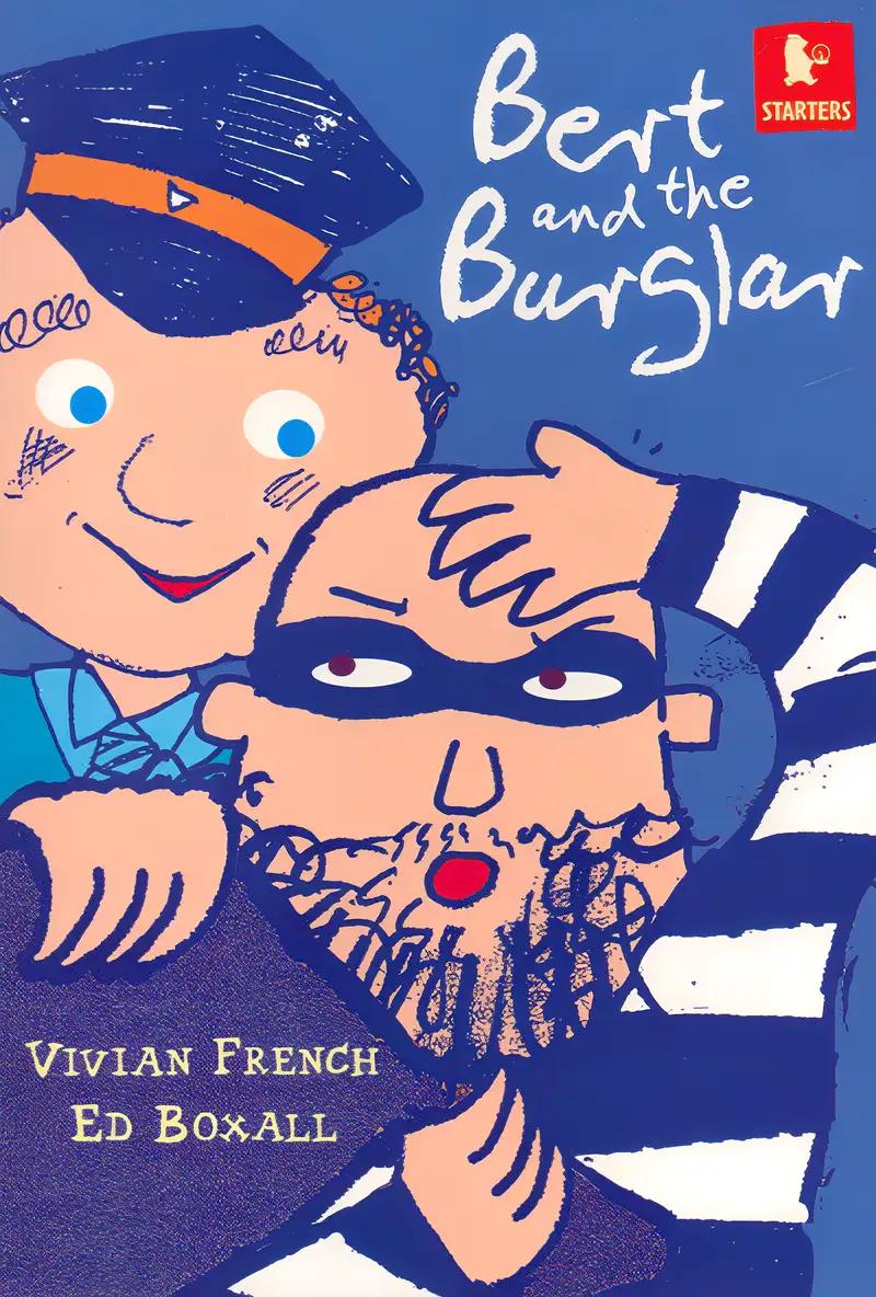 Bert and the Burglar [Paperback] [Jan 01, 2004] Vivian French