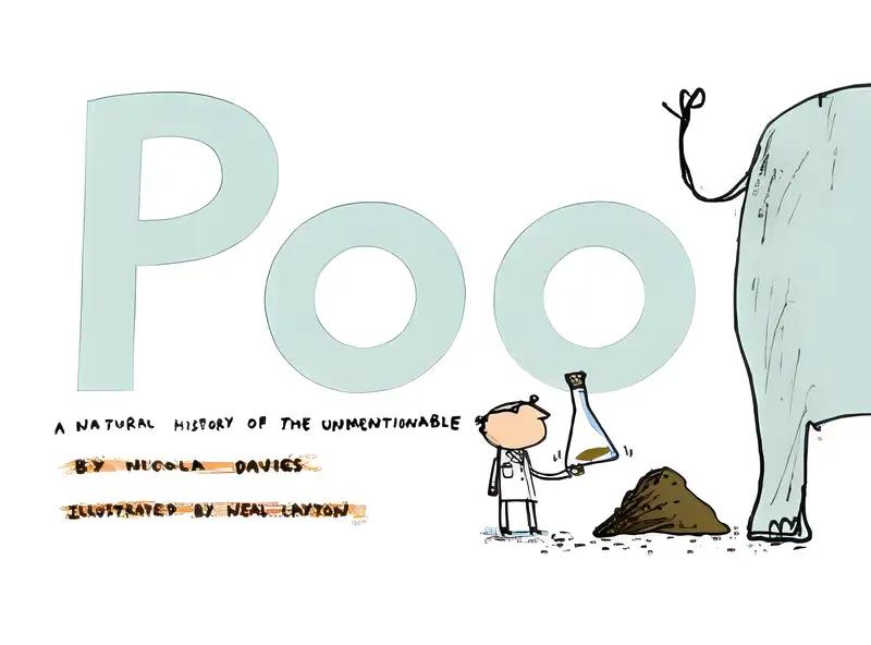 Poo: Mini Edition: A Natural History of the Unmentionable: Mini Edition by Nicola Davies (2006-11-06)