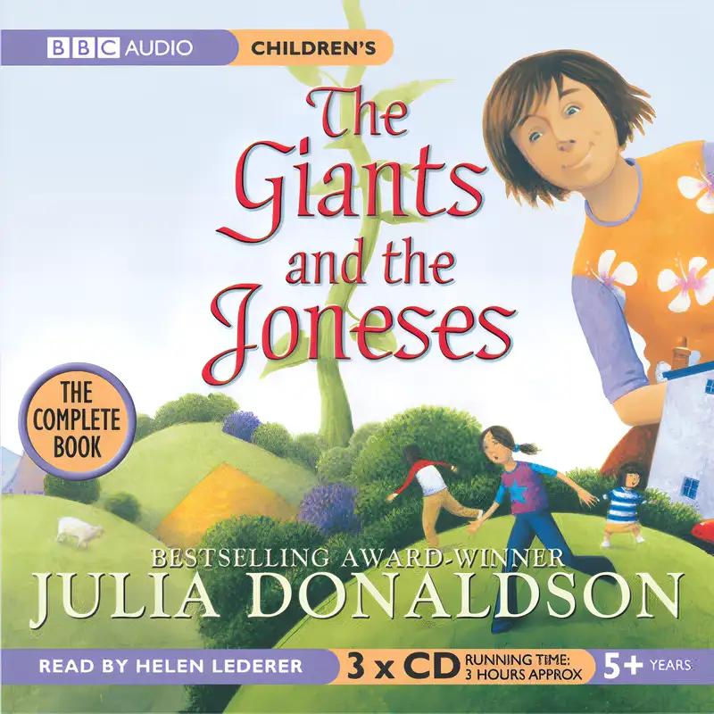 The Giants and the Joneses: Celebrate the 20th anniversary of this unforgettable, funny and classic adventure from the bestselling author of The Gruffalo!