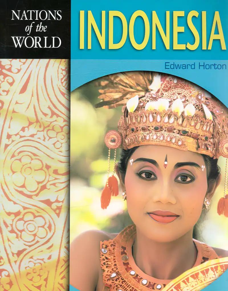 Nations of the World: Indonesia