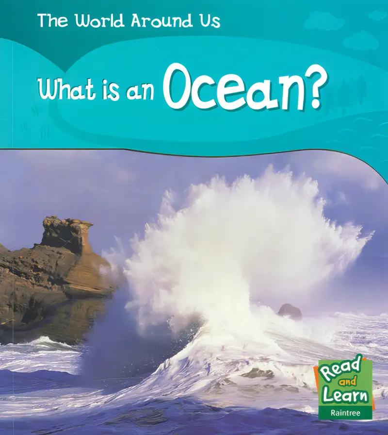 What's in an Ocean (Read and Learn: World Around Us) (Read and Learn: World Around Us)