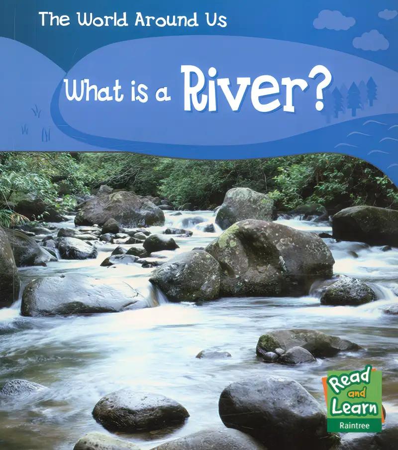 What's in a River (Read and Learn: World Around Us) (Read and Learn: World Around Us)