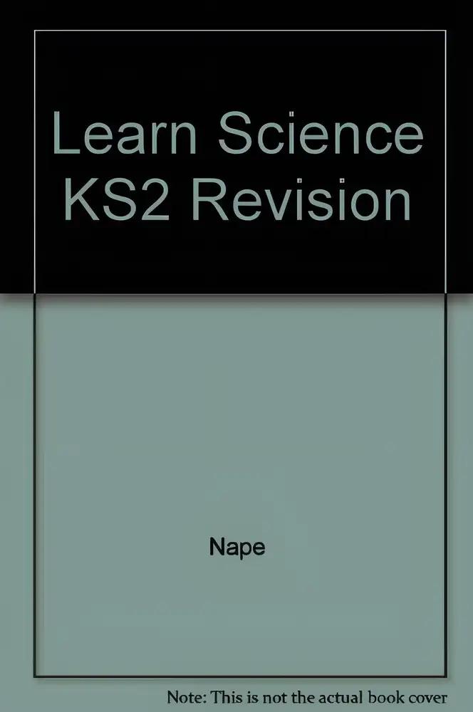 Learn Science KS2 Revision