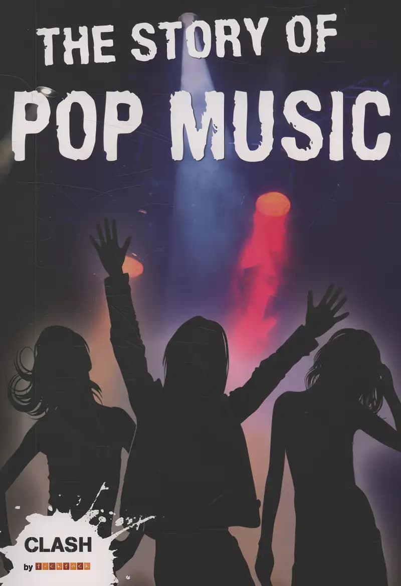 Book cover of 'Clash Level 2: The Story of Pop Music'