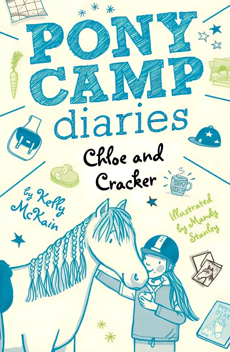 Chloe and Cracker (Pony Camp Diaries Book 3)