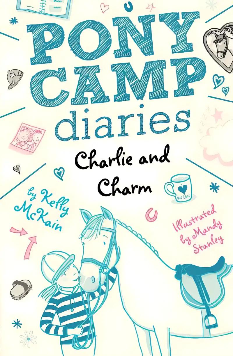 Charlie and Charm (Pony Camp Diaries Book 5)