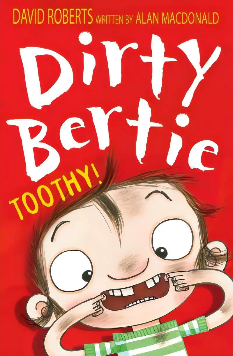 Dirty Bertie: Toothy!