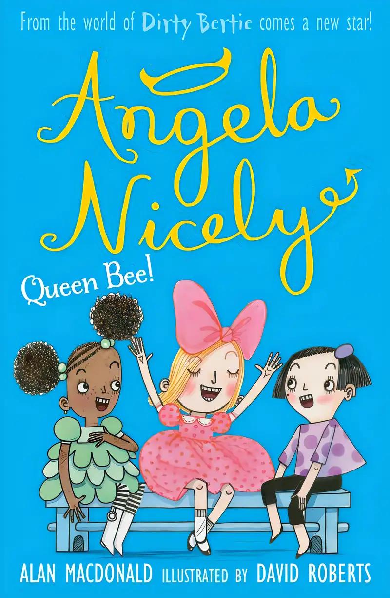 Queen Bee! (Angela Nicely Book 2)