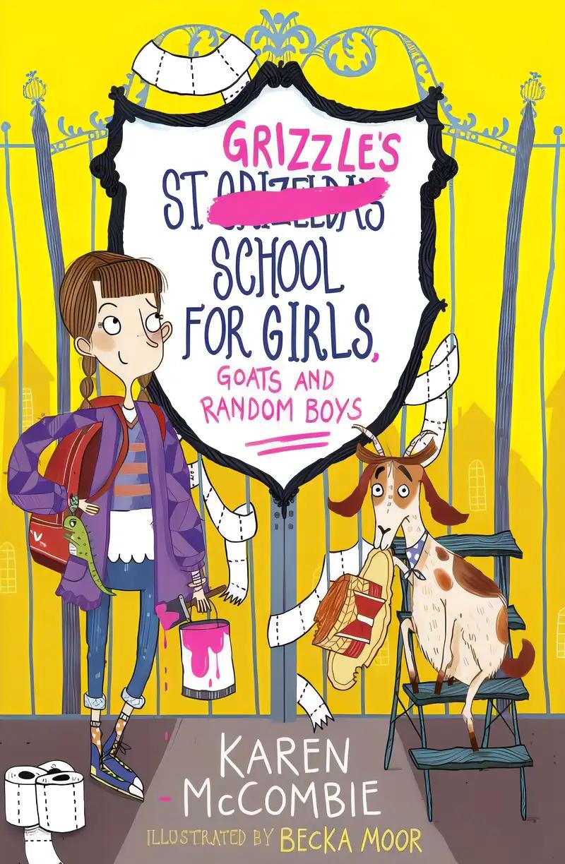 St Grizzle's School for Girls, Goats and Random Boys