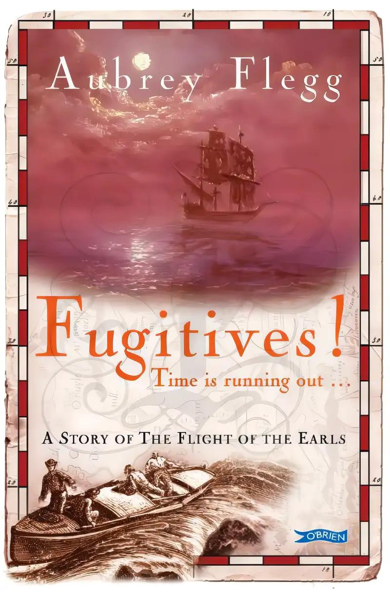 Fugitives!: A Story of the Flight of the Earls