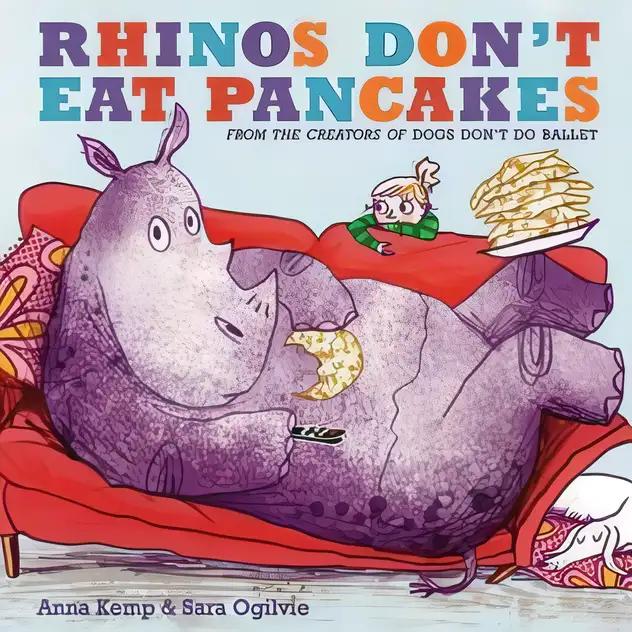 Rhinos Don't Eat Pancakes