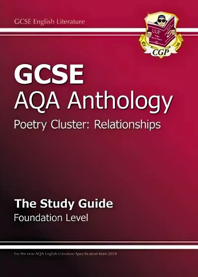 GCSE AQA Anthology Poetry Study Guide (Relationships) Foundation