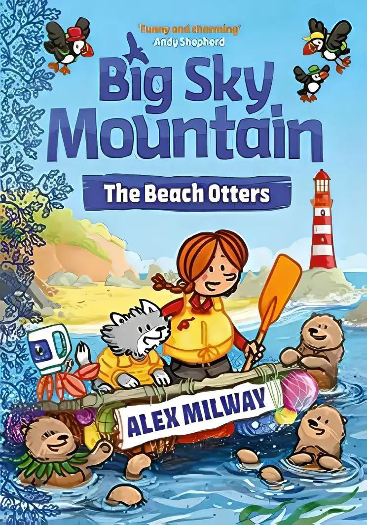 Big Sky Mountain: The Beach Otters