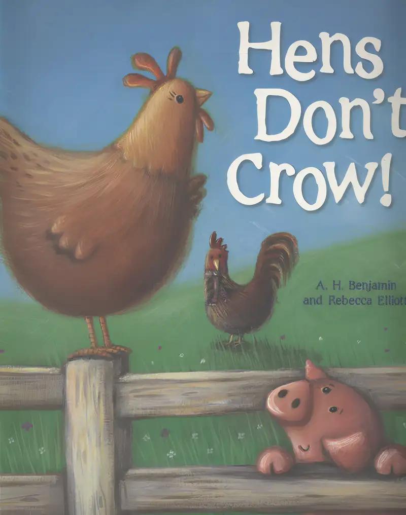 Hens Don't Crow