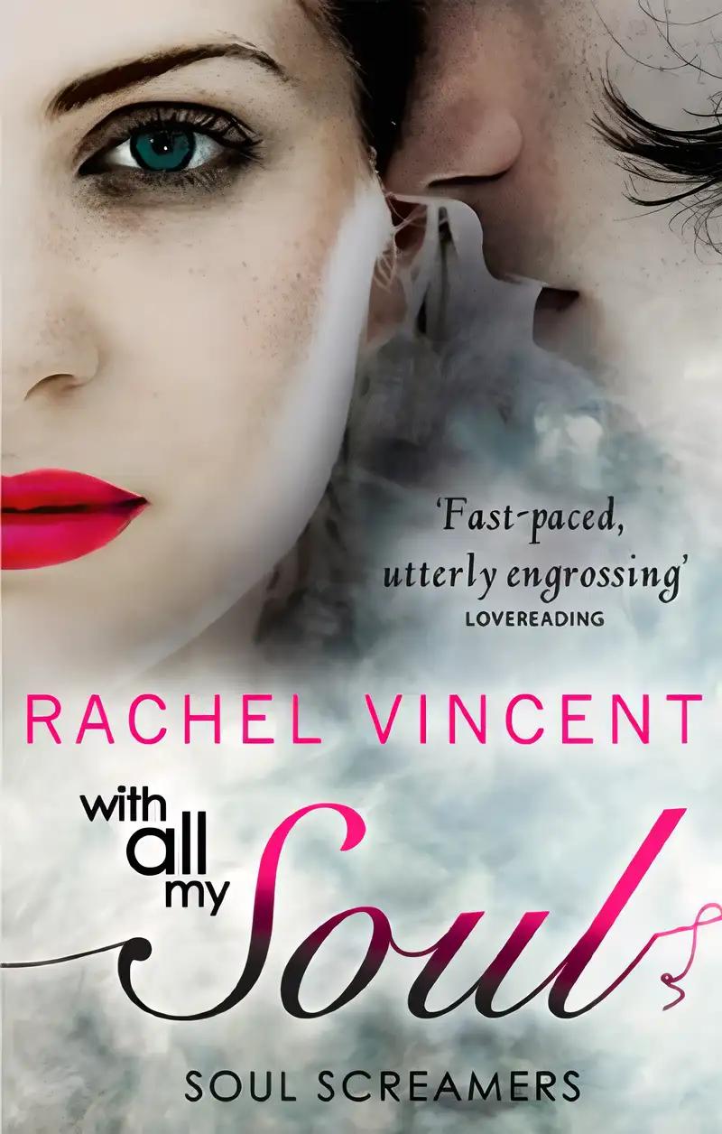 With All My Soul (Soul Screamers Book 7)