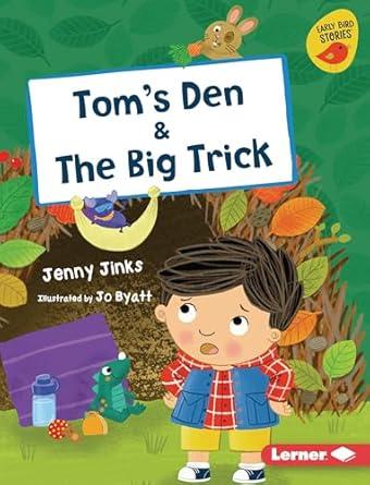 Tom's Den and The Big Trick: (Pink Early Reader)