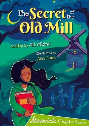 Book cover of 'The Secret of the Old Mill: (Lime Chapter Reader)'